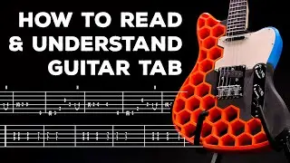 How to READ AND UNDERSTAND Guitar Tabs: A Beginner's Guide