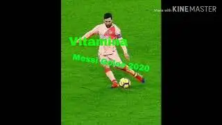 Vitamina - Messi 2020 Goles HD