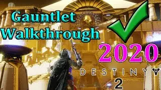 2020 Full Guide to the Gauntlet on the Leviathan Prestige Destiny 2