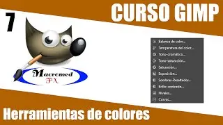 Curso Gimp 2.10.18 | Lección 7 | Herramientas de color | MacromedFX