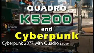 Nvidia Quadro K5200 Review | Cyberpunk Benchmarks, AutoCAD, Inventor 2023, and Creo 8.0