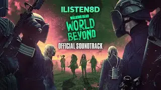 The Walking Dead: World Beyond - The Devil | 8D AUDIO