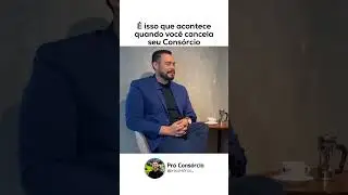 O que acontece se você cancelar seu consórcio
