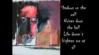 "Life doesn't frighten me"