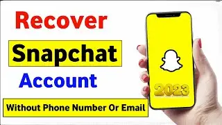 How to recover snapchat account without phone number or email (2023) | recover snapchat account
