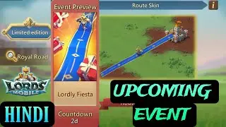 Lords Mobile Lordly Fiesta Event | Lords Mobile New Lordly Fiesta Event |Lords Mobile Upcoming Event