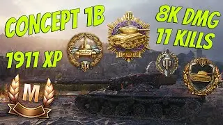 Concept 1B - 1911 XP - 11 KILLS - 8K DMG - ACE TANKER