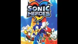 sonic heroes прохождение на русском полнометражный команда за соника №1