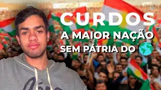 QUEM SÃO OS CURDOS? O QUE ELES TEM A VER COM A GUERRA DA SÍRIA??