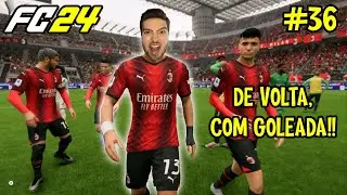 GOLEADA NO REGRESSO À SERIE A!! | AC MILAN | MODO CARREIRA EA FC 24