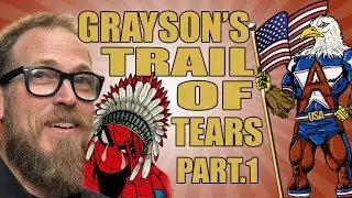 Grayson's Trail of Tears (part.1)