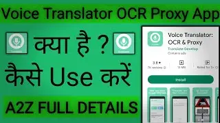 Voice Translator App Kaise Use Kare !! How To Use Voice Translator App