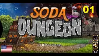 Soda Addiction! - Soda Dungeon (D1) (Ep.01)