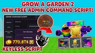 [🌱] NEW ADMIN COMMAND! 🤑 Grow a Garden 2🌶️ Script! • No Key 🔥 *UNPATCHED*✅100% Work🌈 - Anukul Hub V4