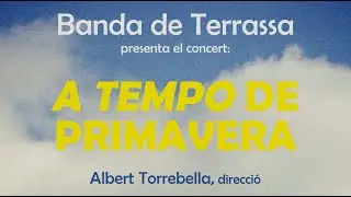 Banda de Terrassa - Concert Tempo de Primavera (2024)