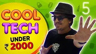 Cool Tech under Rs. 2000