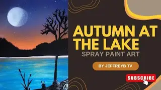 Autumn at the lake spray paint art
