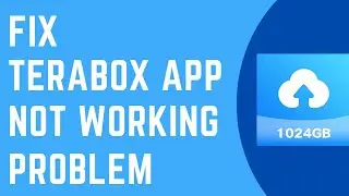 Fix Terabox Not Working | How To Fix Terabox Login Failure Problem