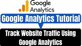How to Track Website Traffic Using Google Analytics | install Google Analytics on WordPress Website