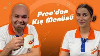 Preo'dan Kış Menüsü I Teknosa Uzmanları İbrahim & Sibel