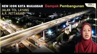 Dampak Keberadaan Tol Layang Pettarani Terhadap Kondisi Sosial Ekonomi Masyarakat di Kota Makassar