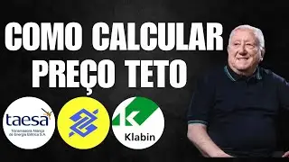 CRITÉRIO LUIZ BARSI: COMO CALCULAR O PREÇO TETO DE AÇÕES PAGADORAS DE DIVIDENDOS