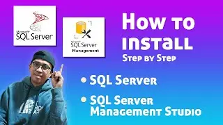 Step by Step - How to Install SQL Server with SQL Server Management Studio