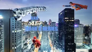 SUPERMAN AND THE FLASH League of Heroes Opening