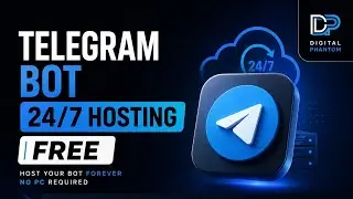 How To Host Telegram Bot 24/7 Free Using Mobile | HOSTING TUTORIAL | DIGITAL PHANTOM 