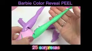 Barbie Color Reveal | Peel 25 sorpresas