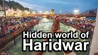 हरिद्वार में देखी गई सबसे अजीब और अनोखी चीज़ें