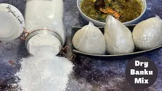 How to Make Dry Banku Mix at Home @bezalea