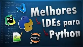 Qual IDE eu uso para programar em Python?