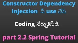 constructor dependency injection coding in spring framework// Easy Learning Channel