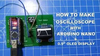 How to make Oscilloscope with Arduino and OLED Display