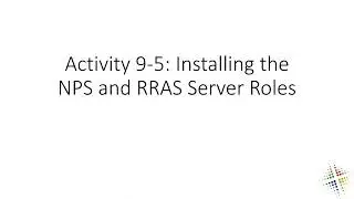 Activity 9 5 Installing the NPS and RRAS Server Roles
