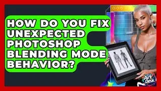 How Do You Fix Unexpected Photoshop Blending Mode Behavior? - The Virtual Art Desk
