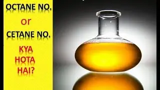 OCTANE NUMBER and CETANE NUMBER | Petrol and Diesel Octane and cetane number | Hindi