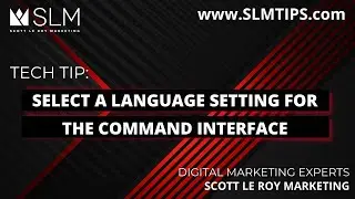 Tech Tip: Select a Language Setting for the Command Interface