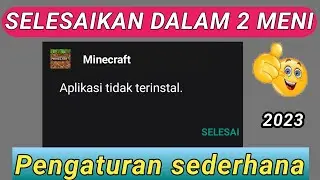Metode baru✅ cara mengatasi minecraft aplikasi tidak terinstal Minecraft