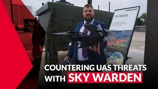 FARNBOROUGH 2024: Countering UAS threats with Sky Warden