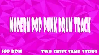 MODERN POP PUNK DRUM TRACK = 160 BPM (FREE)