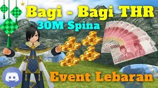 Bagi - Bagi THR di Toram (30M Spina) 💰 || Review Event Lebaran Toram Online