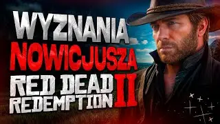 Red Dead Redemption 2 oczami nowicjusza w 2024 roku