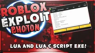 ⚠️ [SCRIPT EXE] ROBLOX HACK/EXPLOIT: PHOTON V2 // LUA AND LUA C SCRIPT EXECUTOR! ⚠️