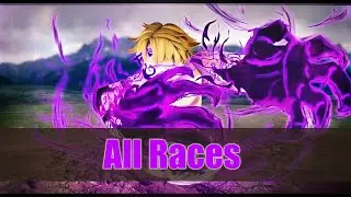 Deadly Sins Retribution - All Races - Roblox