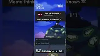OTAKU| Luffy identify him with his haki alone ❤️‍🔥| 