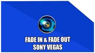 Como fazer FADE-IN e FADE-OUT no SONY VEGAS