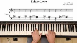 Skinny Love - Piano Cover