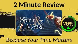 The Spirit and the Mouse - Two Minute Review!